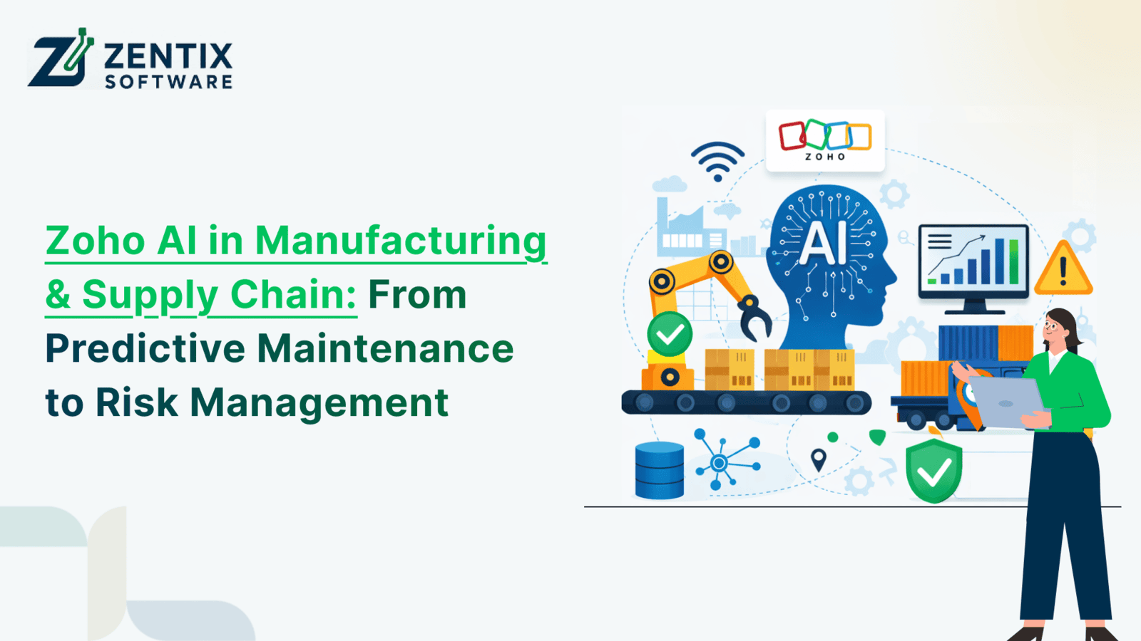 Zoho AI in Manufacturing & Supply Chain: From Predictive Maintenance to Risk Management